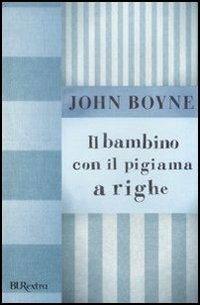 Il bambino con il pigiama a righe - John Boyne - copertina