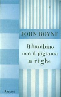 Il bambino con il pigiama a righe