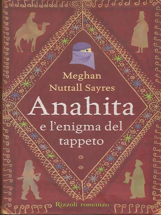 Anahita e l'enigma del tappeto - Meghan N. Sayres - copertina