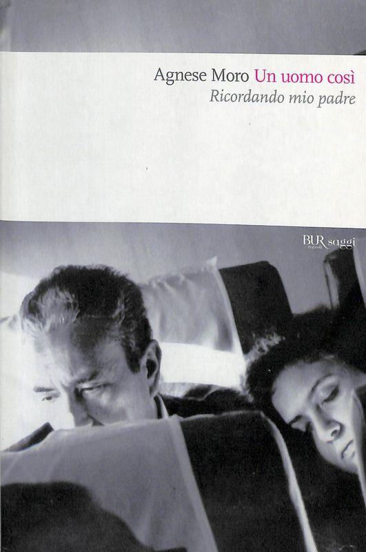 Un uomo così. Ricordando mio padre