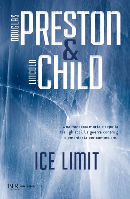 Ice limit - Douglas Preston,Lincoln Child - copertina