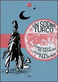 Un sogno turco - Giancarlo De Cataldo,Giuseppe Palumbo - copertina