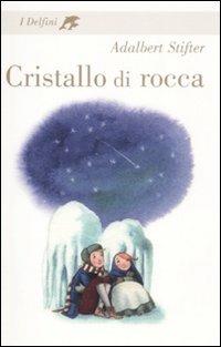 Cristallo di rocca - Adalbert Stifter - copertina
