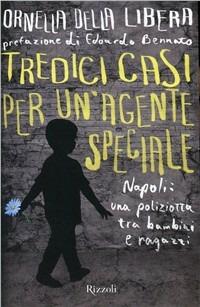 Tredici casi per un'agente speciale - Ornella Della Libera - copertina