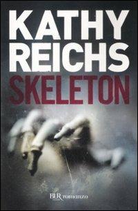 Skeleton - Kathy Reichs - copertina