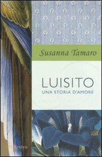 Luisito. Una storia d'amore - Susanna Tamaro - copertina