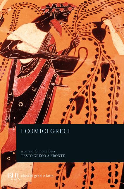 I comici greci. Testo greco a fronte - copertina