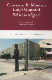 Sul senso religioso - Paolo VI,Luigi Giussani - 5
