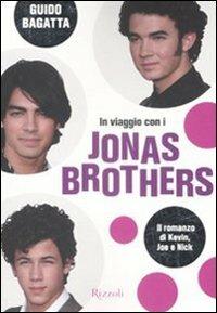 In viaggio con i Jonas Brothers - Guido Bagatta - copertina