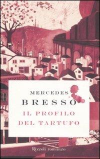 Il profilo del tartufo - Mercedes Bresso - copertina