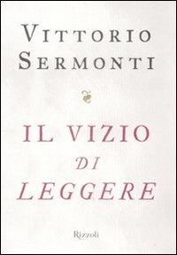 Il vizio di leggere - Vittorio Sermonti - 4