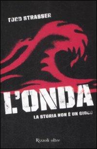 L'onda. La storia non è un gioco - Todd Strasser - copertina