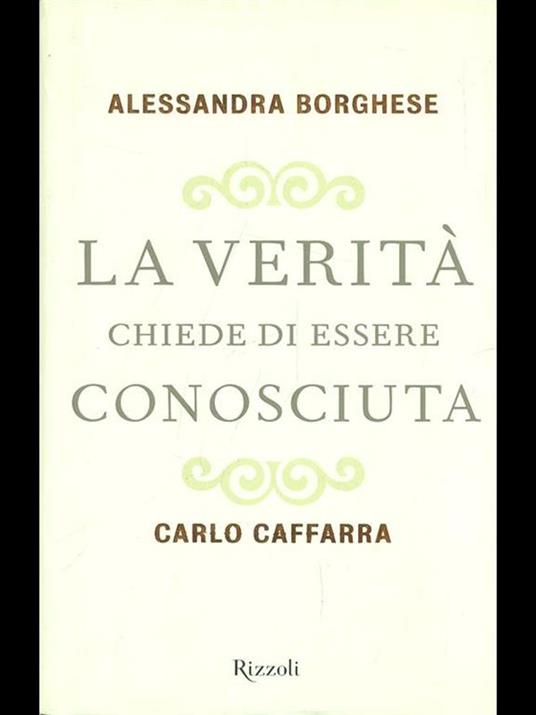 La verità chiede di essere conosciuta - Alessandra Borghese,Carlo Caffarra - 6