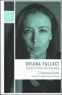 Oriana Fallaci intervista sé stessa-L'Apocalisse - Oriana Fallaci - copertina
