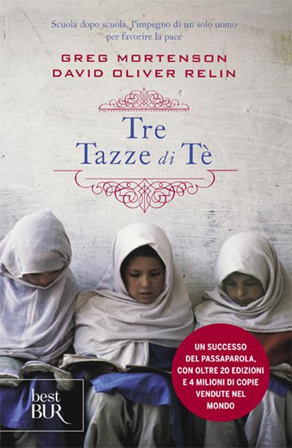 Tre tazze di tè - Greg Mortenson,David Oliver Relin - copertina