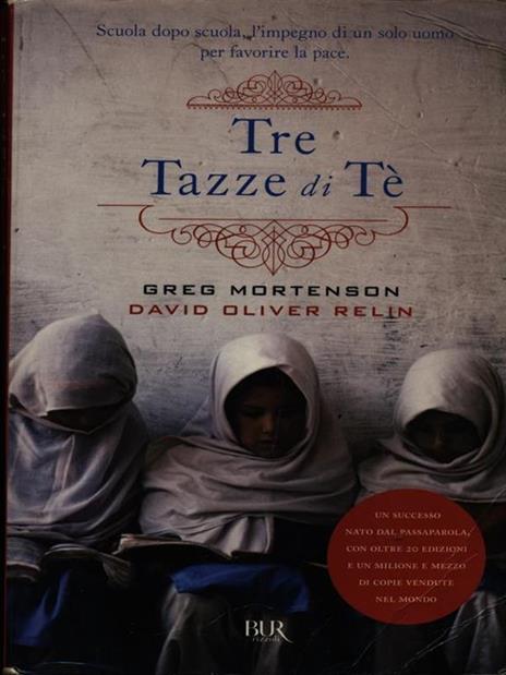 Tre tazze di tè - Greg Mortenson,David Oliver Relin - copertina
