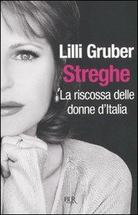Streghe. La riscossa delle donne d'Italia - Lilli Gruber - copertina