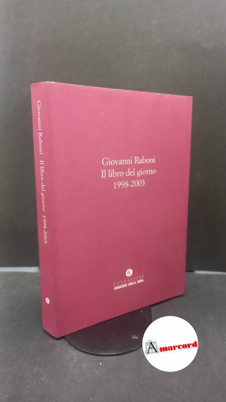 Il libro del giorno. 1998-2003