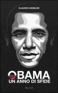 Obama. Un anno di sfide - Claudio Angelini - copertina