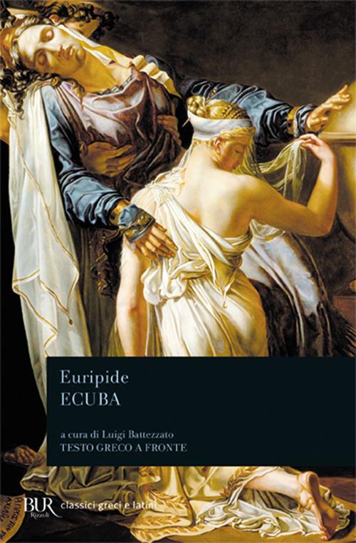 Ecuba. Testo greco a fronte - Euripide - copertina