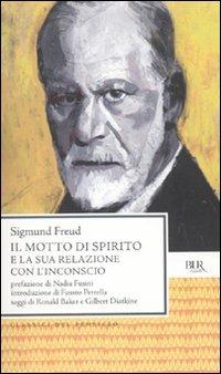 Il motto di spirito e la sua relazione con l'inconscio - Sigmund Freud - copertina