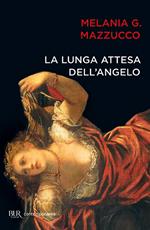 La lunga attesa dell'angelo