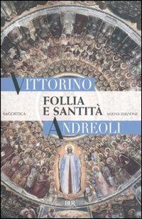 Follia e santità - Vittorino Andreoli - copertina