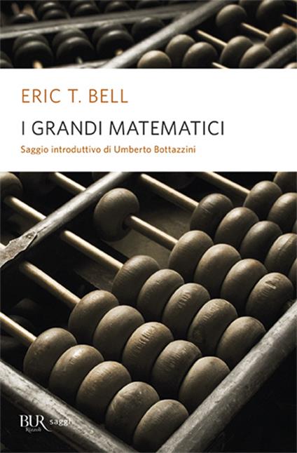 I grandi matematici - Eric T. Bell - copertina