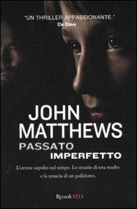 Passato imperfetto - John Matthews - copertina