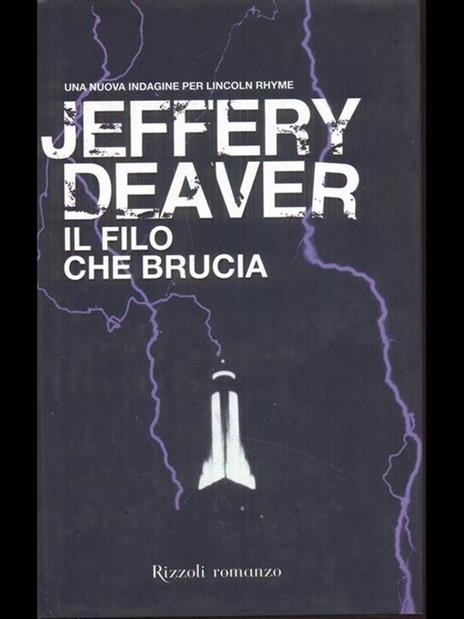 Il filo che brucia - Jeffery Deaver - 4