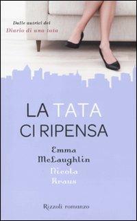 La tata ci ripensa - Emma McLaughlin,Nicola Kraus - copertina