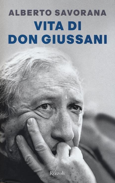 Vita di don Giussani - Alberto Savorana - 6