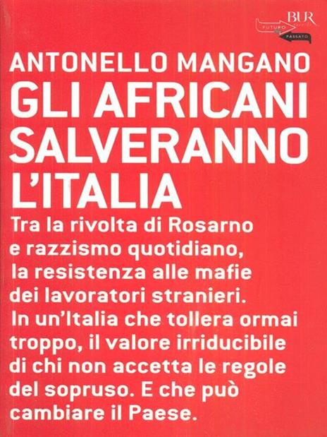 Gli africani salveranno l'Italia - Antonello Mangano - 3