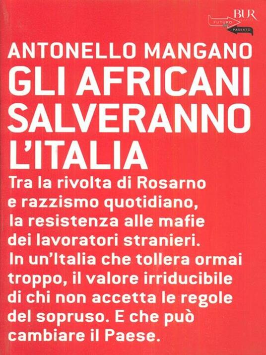 Gli africani salveranno l'Italia - Antonello Mangano - 4