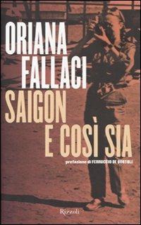 Saigon e così sia - Oriana Fallaci - copertina