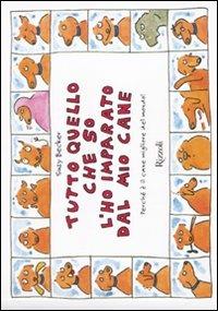 Tutto quello che so l'ho imparato dal mio cane - Suzy Becker - copertina