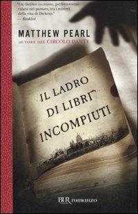 Il ladro di libri incompiuti - Matthew Pearl - copertina