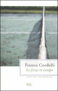 Le forze in campo - Franco Cordelli - copertina