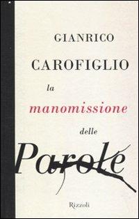 La manomissione delle parole - Gianrico Carofiglio - copertina