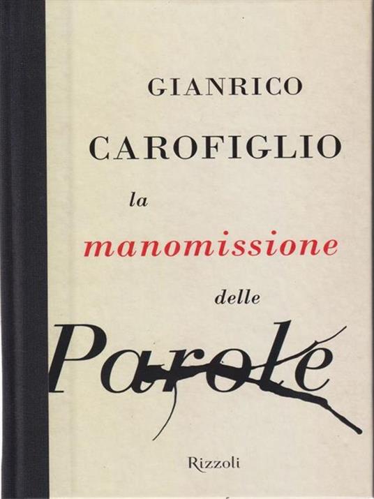 La manomissione delle parole - Gianrico Carofiglio - copertina