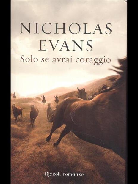 Solo se avrai coraggio - Nicholas Evans - 3