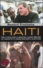 Haiti. Vita e morte, paura e speranza, il potere della fede nei racconti di un medico-sacerdote in prima linea
