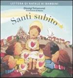 Santi subito. Lettera di Natale ai bambini