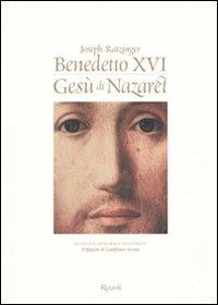 Gesù di Nazaret illustrata. Ediz. integrale - Benedetto XVI (Joseph Ratzinger) - copertina