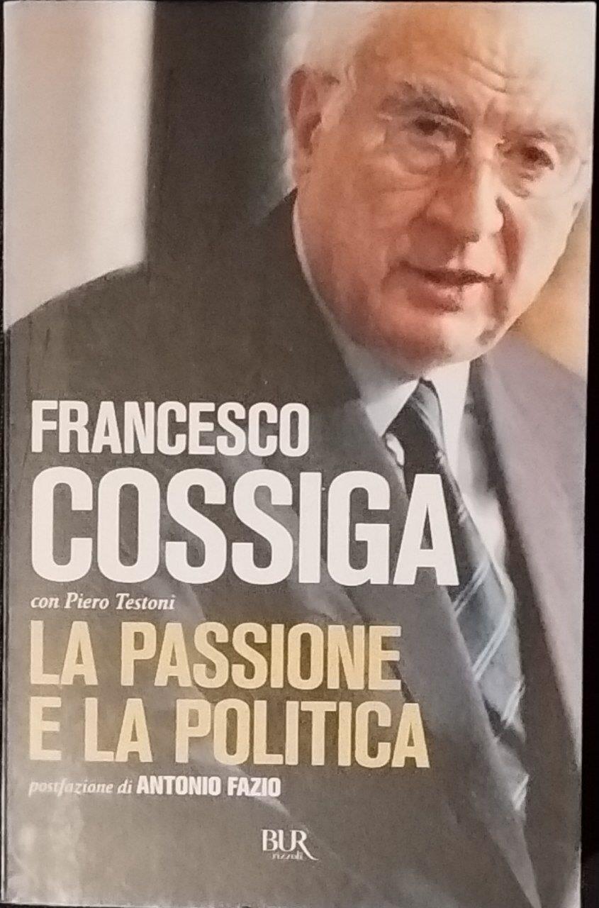 La passione e la politica