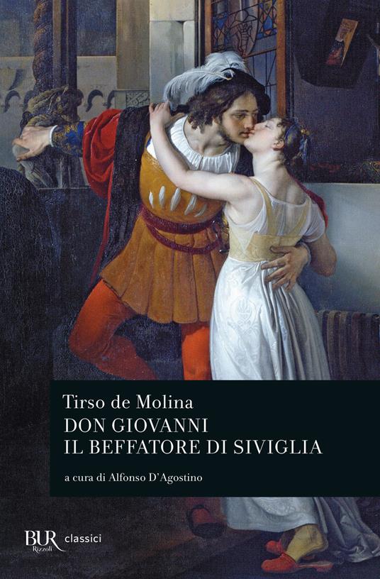 Don Giovanni. Il beffatore di Siviglia. Testo spagnolo a fronte - Tirso de Molina - copertina