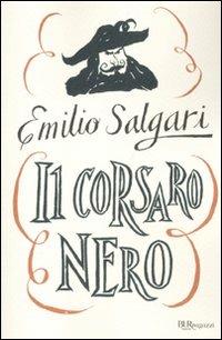 Il Corsaro Nero. Ediz. integrale - Emilio Salgari - copertina
