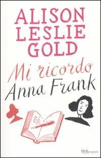 Mi ricordo Anna Frank - Alison Leslie Gold - copertina