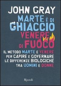 Marte è di ghiaccio, Venere di fuoco - John Gray - copertina