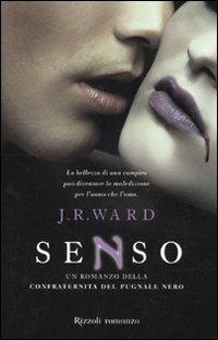 Senso. La confraternita del pugnale nero. Vol. 4 - J. R. Ward - copertina